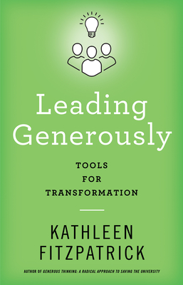 Leading Generously: Tools for Transformation - Fitzpatrick, Kathleen