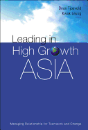 Leading in High Growth Asia: Managing Relationship for Teamwork and Change