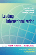 Leading Internationalization: A Handbook for International Education Leaders