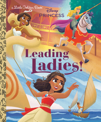 Leading Ladies! (Disney Princess) - Rice, Holly