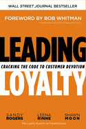 Leading Loyalty: Cracking the Code to Customer Devotion