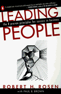 Leading People: The 8 Proven Principles for Success in Business