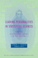 Leading Personalities in Statistical Sciences: From the Seventeenth Century to the Present