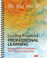 Leading Powerful Professional Learning: Responding to Complexity with Adaptive Expertise