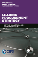 Leading Procurement Strategy: Driving Value Through the Supply Chain