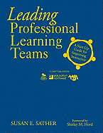 Leading Professional Learning Teams: A Start-Up Guide for Improving Instruction