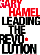Leading the Revolution - Hamel, Gary