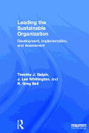 Leading the Sustainable Organization: Development, Implementation and Assessment