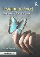 Leading to Excel: Principles of Transformation