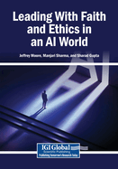 Leading with Faith and Ethics in an AI World