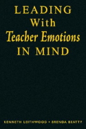 Leading with Teacher Emotions in Mind