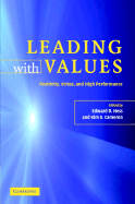 Leading with Values: Positivity, Virtue and High Performance