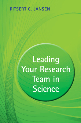 Leading Your Research Team in Science - Jansen, Ritsert C