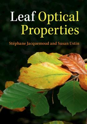 Leaf Optical Properties - Jacquemoud, St�phane, and Ustin, Susan