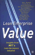 Lean Enterprise Value: Insights from Mit's Lean Aerospace Initiative