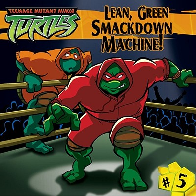 Lean, Green Smackdown Machine! - Murphy, Steve
