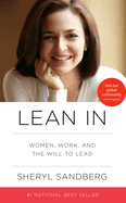 Lean in: Women, Work, and the Will to Lead