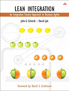 Lean Integration: An Integration Factory Approach to Business Agility