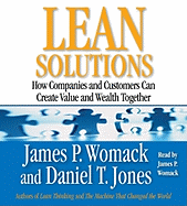 Lean Solutions: How Companies and Customers Can Create Value and Wealth Together