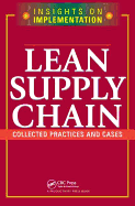 Lean Supply Chain: Collected Practices & Cases
