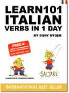 Learn 101 Italian Verbs in 1 Day