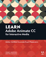 Learn Adobe Animate CC for Interactive Media: Adobe Certified Associate Exam Preparation