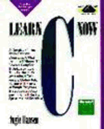 Learn C Now - Hansen, Augie, and Hansen, August