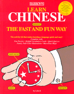Learn Chinese the Fast and Fun Way