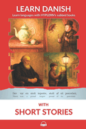 Learn Danish with Short Stories: Interlinear Danish to English
