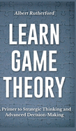 Learn Game Theory