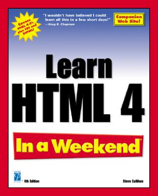 Learn HTML 4 in a Weekend - Callihan, Steve