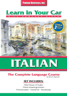 Learn in Your Car Italian Complete: Library Edition - Raymond, Henry N, and Penton Overseas Inc (Creator)