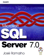 Learn Microsoft SQL Server 7.0 - Ramalho, Jose A