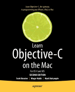 Learn Objective-C on the Mac: for OS X and iOS
