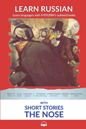 Learn Russian with Short Stories: The Nose: Interlinear Russian to English
