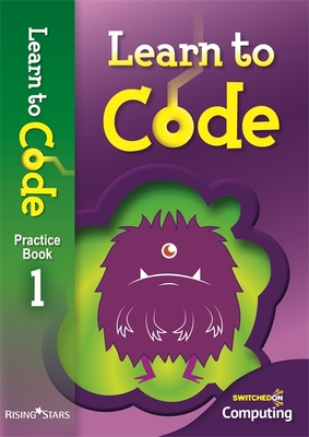Learn to Code Practice Book 1 - Lotriet, Claire