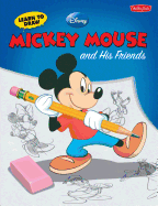 Learn to Draw Mickey & His Friends