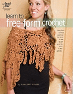 Learn to Free-Form Crochet