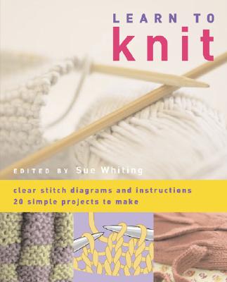 Learn to Knit - Whiting, Sue (Editor)