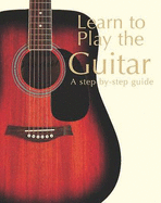 Learn to Play the Guitar