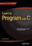 Learn to Program with C