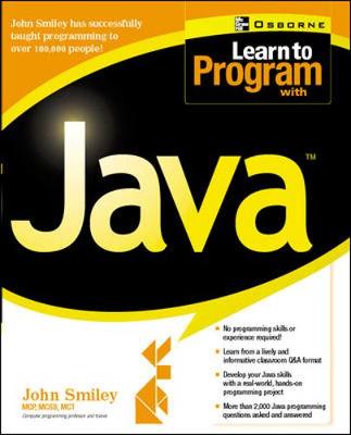 Learn to Program with Java - Smiley, John