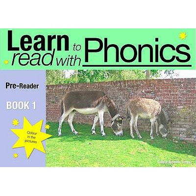 Learn to Read with Phonics: Pre-reader - Jones, Sally, and Jones, Amanda