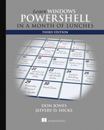 Learn Windows Powershell in a Month of Lunches