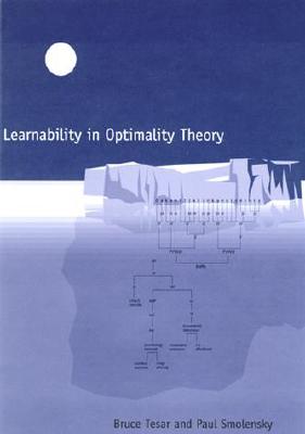 Learnability in Optimality Theory - Tesar, Bruce, and Smolensky, Paul