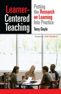 Learner-Centered Teaching: Putting the Research on Learning Into Practice