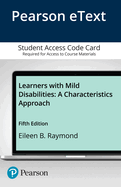 Learners with Mild Disabilities: A Characteristics Approach, Enhanced Pearson Etext -- Access Card