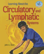 Learning about the Circulatory and Lymphatic Systems