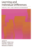 Learning and Individual Differences: Process, Trait, and Content Determinants