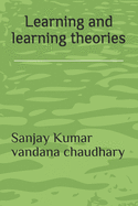 Learning and learning theories